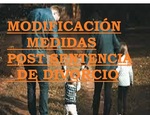 MODIFICACIÓN DE LAS MEDIDAS POST SENTENCIA DE  DIVORCIO.