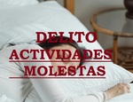 DELITO DE ACTIVIDADES MOLESTAS.