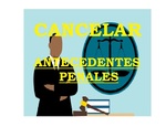 LA CANLEACIÓN  DE ANTECEDENTES PENALES