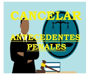 CÓMO  CANCELAR   ANTECEDENTES PENALES