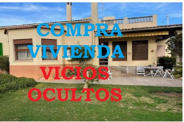 COMPRAVENTA DE VIVIENDA Y VICIOS OCULTOS.