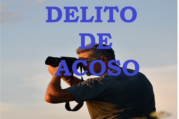 DELITO DE ACOSO