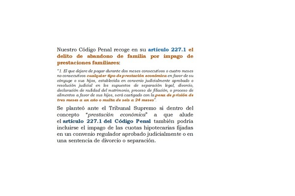 DIVORCIO E IMPAGO DE HIPOTECA EN EL CÓDIGO PENAL.