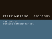 Pérez Moreno Abogados. Estudio Derecho Administrativo